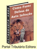 Como Fazer Defesa de Auto de Infra��o - Receita Federal 